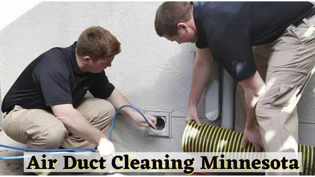 Air Duct Cleaning Minnesota